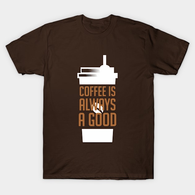 i would love if you were coffee T-Shirt by CreativeIkbar Prints